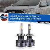 0 Anabbaglianti LED H7 24,000Lm per Ford usa Edge 2015 - 2018 H7: Kit LED BrightStar 24.000Lm