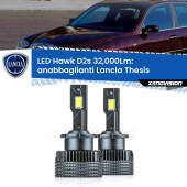 0 Anabbaglianti LED Lancia Thesis  2002 - 2009 - D2S/R 32,000Lm D2s / D2r : Kit LED Hawk 32.000Lm