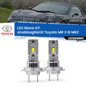0 Anabbaglianti LED Toyota MR 2 III Mk2 2002 - 2007: H7 Nava H7: Kit LED Nava 20.000Lumen