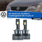 0 Anabbaglianti LED VW Touran 1T 2003 - 2009 - D2S/R 32,000Lm D2s / D2r : Kit LED Hawk 32.000Lm