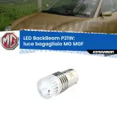 0 Luce Bagagliaio LED MG MGF  1995 - 2002: P21W BackBeam P21W: Led BackBeam v2.0 Cannone Luce Retromarcia Canbus