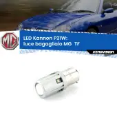 0 Luce Bagagliaio LED MG  TF  2002 - 2009: P21W Kannon P21W: Lampadina retromarcia LED Kannon