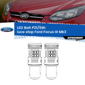 0 Luce Stop LED Ford Focus Mk3 2011 - 2014: P21/5W Bolt P21/5W: LED Bolt Rossi (Coppia)