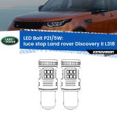 0 Luce Stop LED Land rover Discovery II L318 1998 - 2004: P21/5W Bolt P21/5W: LED Bolt Rossi (Coppia)