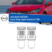 0 Luce Stop LED Opel Astra G T98 2001 - 2005: P21/5W Bolt P21/5W: LED Bolt Rossi (Coppia)