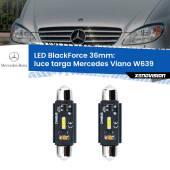 0 Luce Targa LED per Mercedes Viano W639 2003 - 2004: C5W BlackForce 36mm (Coppia) C5W 36mm: LED Blackforce 6000k (Coppia)