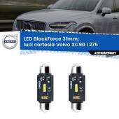 0 Luci Cortesia LED per Volvo XC90 I 275 2002 - 2014: C5W BlackForce 31mm (Coppia) C5W 31mm: LED Blackforce 6000k (Coppia)