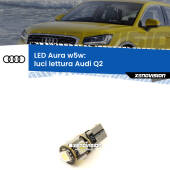 0 Luci Lettura LED per Audi Q2 2016 - 2018: Aura w5w W5W: lampadina LED Aura 6000k