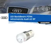 0 Retromarcia LED Audi A3 8P 3 porte: P21W BackBeam P21W: Led BackBeam v2.0 Cannone Luce Retromarcia Canbus
