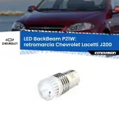 0 Retromarcia LED Chevrolet Lacetti J200 2002 - 2009: P21W BackBeam P21W: Led BackBeam v2.0 Cannone Luce Retromarcia Canbus