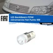 0 Retromarcia LED Fiat Punto 188 1999 - 2010: P21W BackBeam P21W: Led BackBeam v2.0 Cannone Luce Retromarcia Canbus