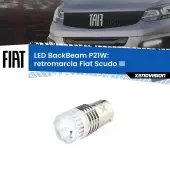0 Retromarcia LED Fiat Scudo III 2022 in poi: P21W BackBeam P21W: Led BackBeam v2.0 Cannone Luce Retromarcia Canbus
