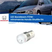 0 Retromarcia LED Honda Shuttle RA 1994 - 2004: P21W BackBeam P21W: Led BackBeam v2.0 Cannone Luce Retromarcia Canbus