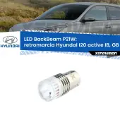 0 Retromarcia LED Hyundai I20 active IB, GB 2015 in poi: P21W BackBeam P21W: Led BackBeam v2.0 Cannone Luce Retromarcia Canbus
