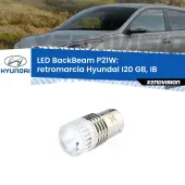 0 Retromarcia LED Hyundai I20 GB, IB 2014 in poi: P21W BackBeam P21W: Led BackBeam v2.0 Cannone Luce Retromarcia Canbus