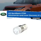 0 Retromarcia LED Land rover Discovery IV L319 2009 - 2015: P21W BackBeam P21W: Led BackBeam v2.0 Cannone Luce Retromarcia Canbus