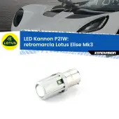 0 Retromarcia LED Lotus Elise Mk3 2010 - 2022: P21W Kannon P21W: Lampadina retromarcia LED Kannon