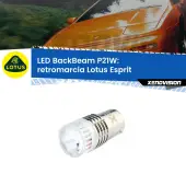 0 Retromarcia LED Lotus Esprit 1989 - 2003: P21W BackBeam P21W: Led BackBeam v2.0 Cannone Luce Retromarcia Canbus