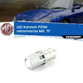 0 Retromarcia LED MG  TF  2002 - 2009: P21W Kannon P21W: Lampadina retromarcia LED Kannon
