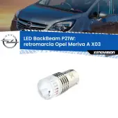 0 Retromarcia LED Opel Meriva A X03 2003 - 2010: P21W BackBeam P21W: Led BackBeam v2.0 Cannone Luce Retromarcia Canbus