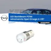 0 Retromarcia LED Opel Omega A V87 1986 - 1994: P21W BackBeam P21W: Led BackBeam v2.0 Cannone Luce Retromarcia Canbus