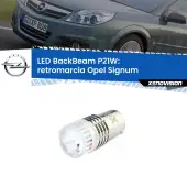0 Retromarcia LED Opel Signum  2003 - 2008: P21W BackBeam P21W: Led BackBeam v2.0 Cannone Luce Retromarcia Canbus