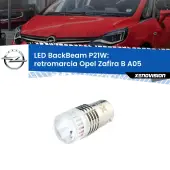 0 Retromarcia LED Opel Zafira B A05 2005 - 2015: P21W BackBeam P21W: Led BackBeam v2.0 Cannone Luce Retromarcia Canbus
