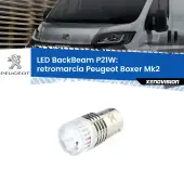 0 Retromarcia LED Peugeot Boxer Mk2 2002 - 2005: P21W BackBeam P21W: Led BackBeam v2.0 Cannone Luce Retromarcia Canbus