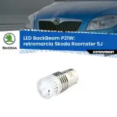 0 Retromarcia LED Skoda Roomster 5J 2006 - 2015: P21W BackBeam P21W: Led BackBeam v2.0 Cannone Luce Retromarcia Canbus