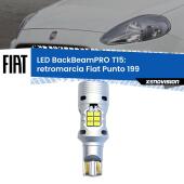 0 Retromarcia LED T15 BackBeamPRO per Fiat Punto 199 2012 - 2018 T15: BackBeamPRO LED Retromarcia Philips 15W Canbus