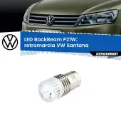 0 Retromarcia LED VW Santana 1995 - 2012: P21W BackBeam P21W: Led BackBeam v2.0 Cannone Luce Retromarcia Canbus
