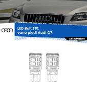 0 Vano Piedi LED Audi Q7 2006 - 2015: T10 Bolt T10: LED Bolt 6000k (Coppia)