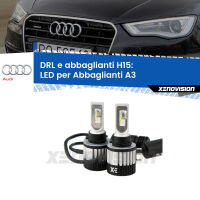 Abbaglianti LED H15 Canbus per Audi A3 (8V) 2013 -2020