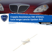 Lancia Ypsilon 843 2003 - 2011: Resistenze Spegnispia 5W Economica per Luce Targa (Coppia)