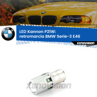 Retromarcia LED BMW Serie-3 E46 1998 - 2005: P21W Kannon