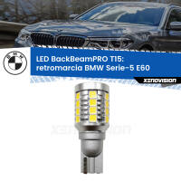 Retromarcia LED T15 BackBeamPRO per BMW Serie-5 E60 2003 - 2010