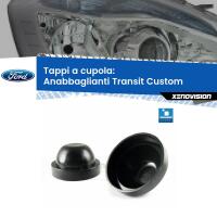 Tappi a cupola per Anabbaglianti H7 Ford Transit Custom  con fari lenticolari (Coppia)