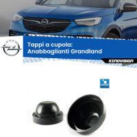Tappi a cupola per Anabbaglianti H7 Opel Grandland  2017 in poi (Coppia)