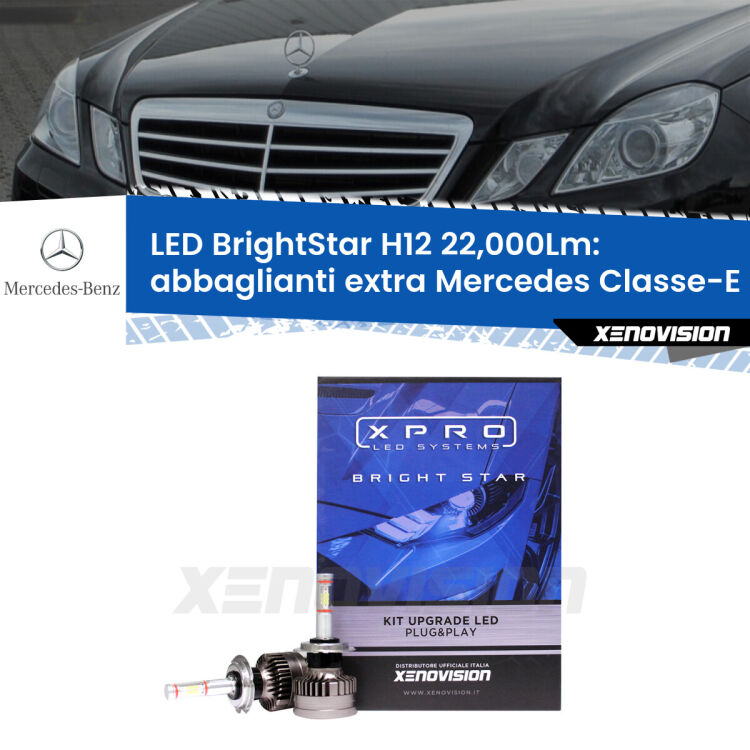 <strong>Kit LED abbaglianti extra per Mercedes Classe-E</strong> W212 2009 - 2016. </strong>Coppia lampade Canbus H11 Brightstar da 22,000 Lumen. Qualità Massima.