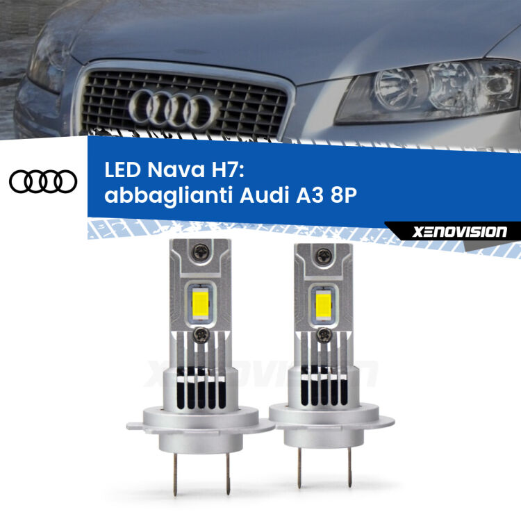 Abbaglianti LED Audi A3 8P fino al 2008/05, con fari Xenon: H7 Nava <strong>Abbaglianti LED no-spie per Audi A3</strong> 8P fino al 2008/05, con fari Xenon. Coppia lampade <strong>H7</strong> modello Nava canbus, raffreddate a ventola.