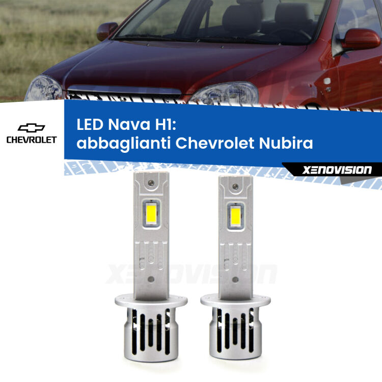 Abbaglianti LED Chevrolet Nubira  2005 -2011: H1 Nava <strong>Abbaglianti LED no-spie per Chevrolet Nubira</strong>  2005 -2011. Coppia lampade <strong> H1</strong> modello Nava canbus, raffreddate a ventola.