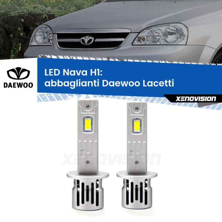 0 Abbaglianti LED Daewoo Lacetti 2004 -2005: H1 Nava <strong>Abbaglianti LED no-spie per Daewoo Lacetti</strong> 2004 -2005. Coppia lampade <strong> H1</strong> modello Nava canbus, raffreddate a ventola.