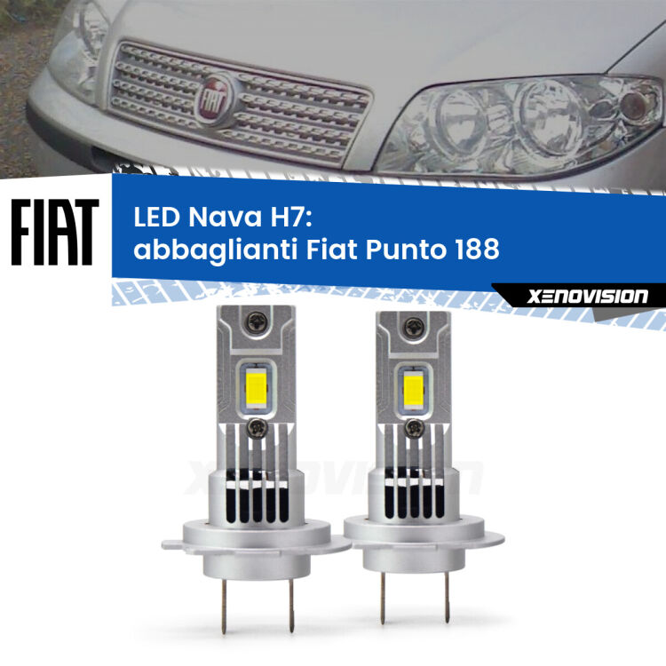 Abbaglianti LED Fiat Punto 188 1999 -2003: H7 Nava <strong>Abbaglianti LED no-spie per Fiat Punto</strong> 188 1999 -2003. Coppia lampade <strong>H7</strong> modello Nava canbus, raffreddate a ventola.