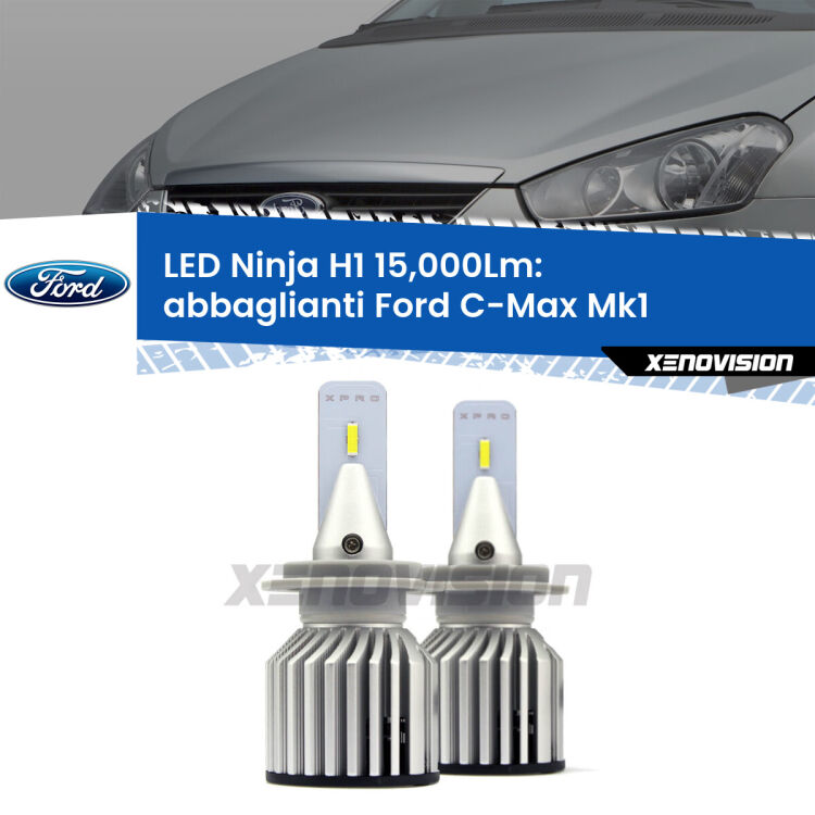 <strong>Kit abbaglianti LED specifico per Ford C-Max</strong> Mk1 2003-2010. Lampade <strong>H1</strong> Canbus da 15.000Lumen di luminosità modello Ninja Xenovision.