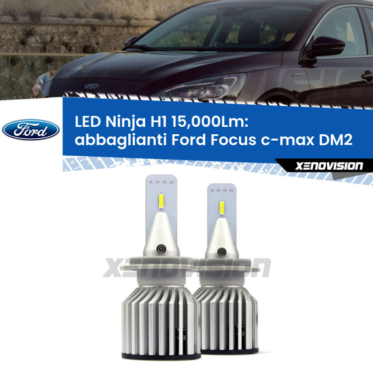 <strong>Kit abbaglianti LED specifico per Ford Focus c-max</strong> DM2 2003-2007. Lampade <strong>H1</strong> Canbus da 15.000Lumen di luminosità modello Ninja Xenovision.