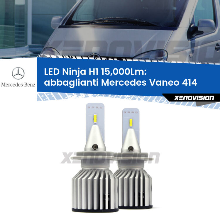<strong>Kit abbaglianti LED specifico per Mercedes Vaneo</strong> 414 2002-2005. Lampade <strong>H1</strong> Canbus da 15.000Lumen di luminosità modello Ninja Xenovision.