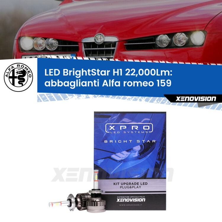 Abbaglianti LED H1 22,000Lm per Alfa romeo 159  con fari Bi-Xenon <strong>Kit LED abbaglianti per Alfa romeo 159</strong>  con fari Bi-Xenon. </strong>Due lampade Canbus H1 Brightstar da 22,000 Lumen. Qualità Massima.