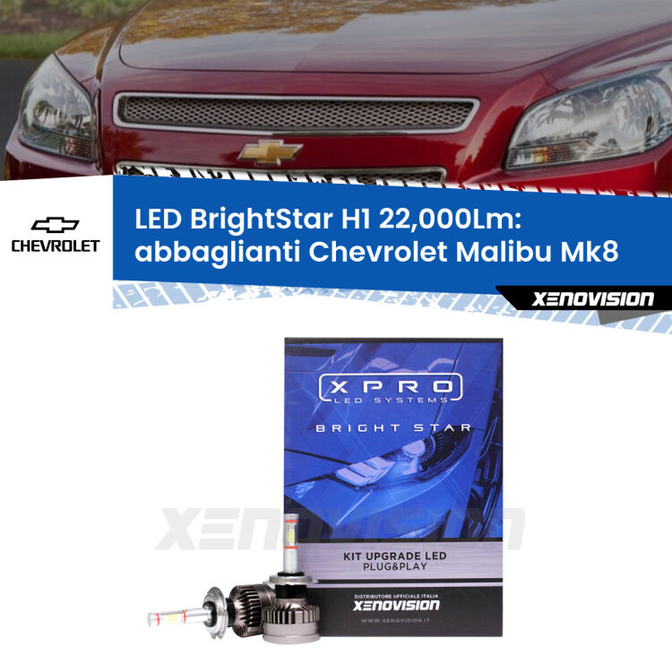 Abbaglianti LED H1 22,000Lm per Chevrolet Malibu Mk8 2012 -2015 <strong>Kit LED abbaglianti per Chevrolet Malibu</strong> Mk8 2012 -2015. </strong>Due lampade Canbus H1 Brightstar da 22,000 Lumen. Qualità Massima.