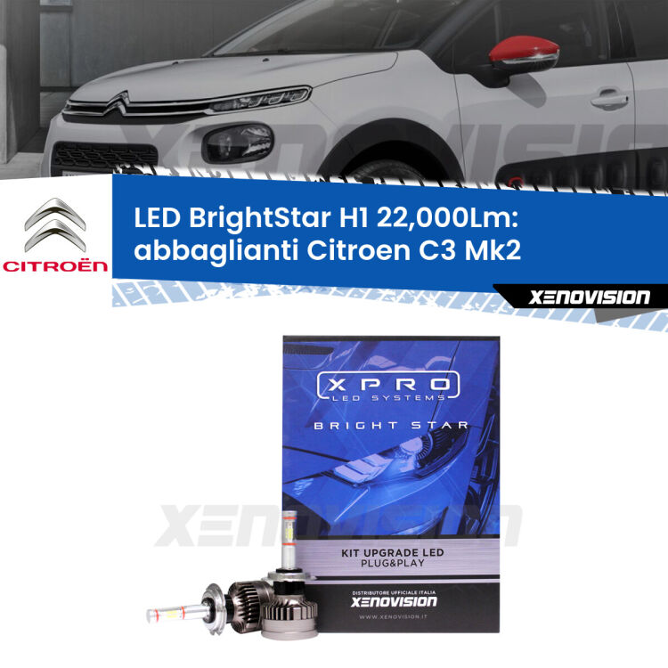 <strong>Kit LED abbaglianti per Citroen C3</strong> Mk2 2009-2016. </strong>Due lampade Canbus H1 Brightstar da 22,000 Lumen. Qualità Massima.