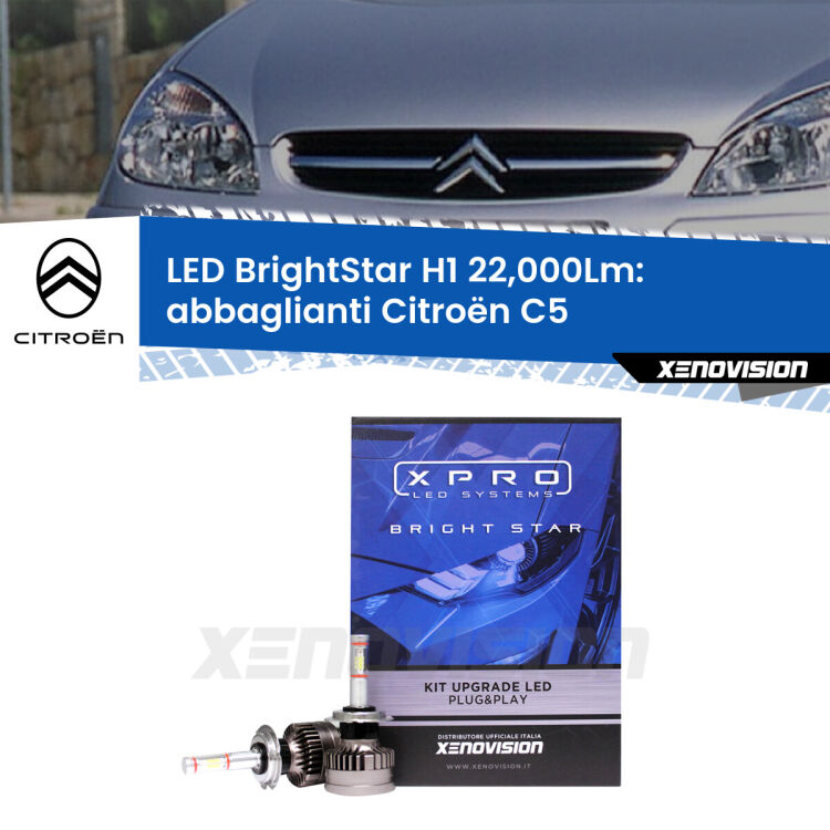 Abbaglianti LED H1 22,000Lm per Citroën C5  con fari Xenon <strong>Kit LED abbaglianti per Citroën C5</strong>  con fari Xenon. </strong>Due lampade Canbus H1 Brightstar da 22,000 Lumen. Qualità Massima.